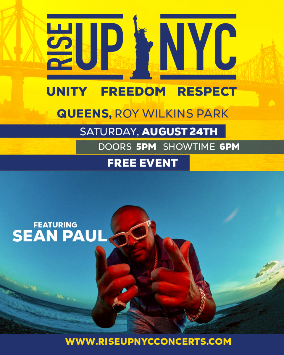 A bule and yellow flyer that says Rise Up NYC. The flyer features dancehall artist Sean Paul, who will host a free concert at 6.p.m. this Saturday at Roy Wilkins Park.